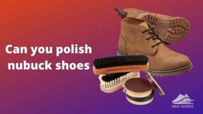 can-you-polish-nubuck-shoes