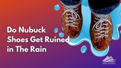 do-nubuck-shoes-get-ruined-in-the-rain