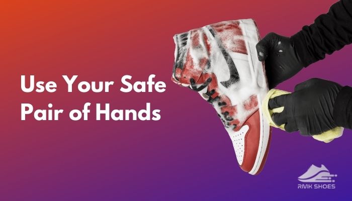 use-safe-pair-of-hands