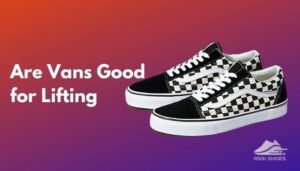 Are Vans Good for Lifting? An In-Depth Overview