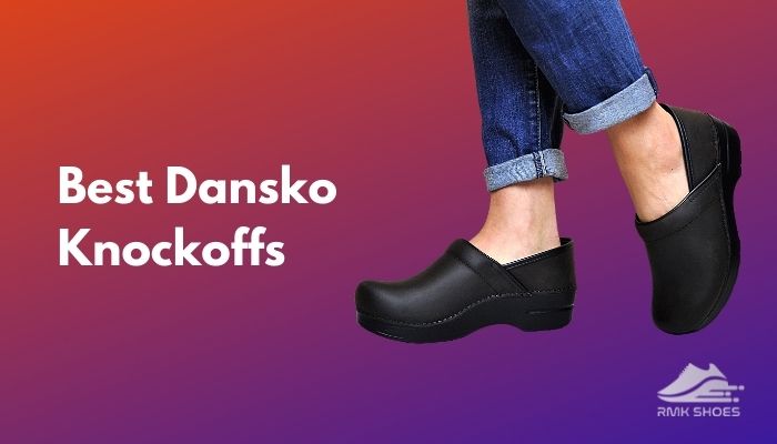 best-dansko-knockoffs