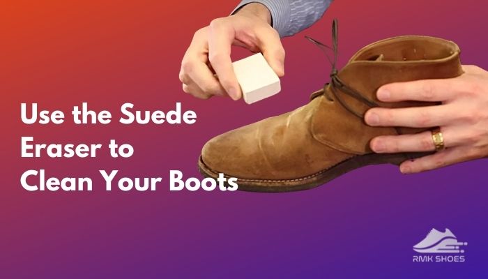 How to Clean and Care Your Clark Desert Boots