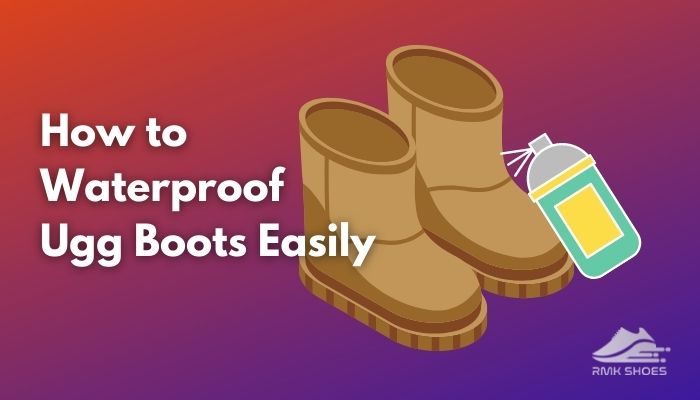 how-to-waterproof-ugg-boots