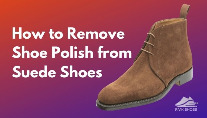 How To Darken Suede Boots? Ultimate Beginner's Guide [2024]