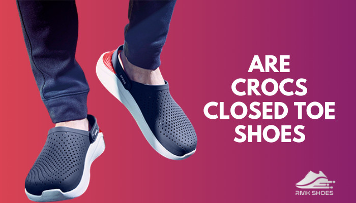 are-crocs-closed-toe-shoes