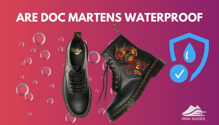 Are Doc Martens Waterproof? Answered After Testing [2024]