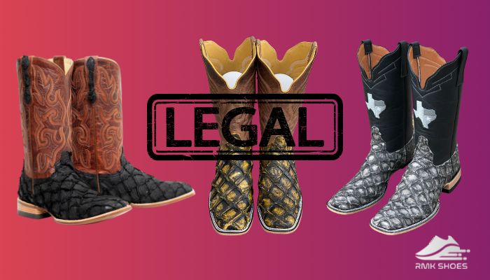 are-pirarucu-boots-illegal