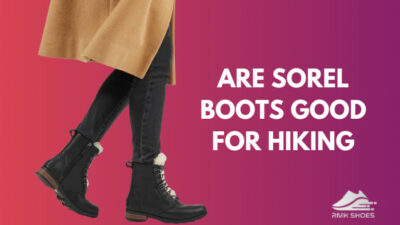 are-sorel-boots-good-for-hiking