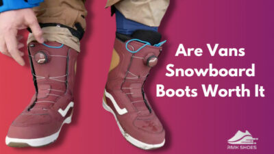 are-vans-snowboard-boots-worth-it