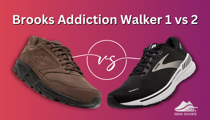 brooks-addiction-walker-1-vs-2