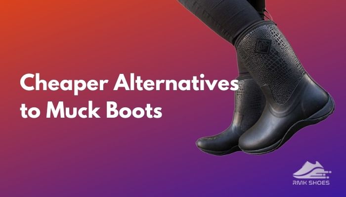 cheaper-alternatives-to-muck-boots