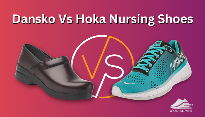 dansko-vs-hoka-nursing-shoes