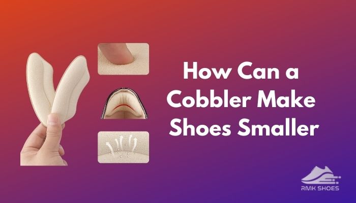 how-can-a-cobbler-make-shoes-smaller