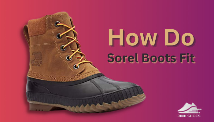 how-do-sorel-boots-fit