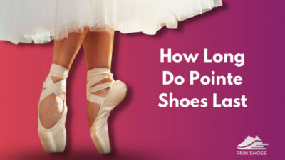 how-long-do-pointe-shoes-last