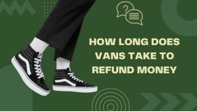 how-long-does-vans-take-to-refund-money