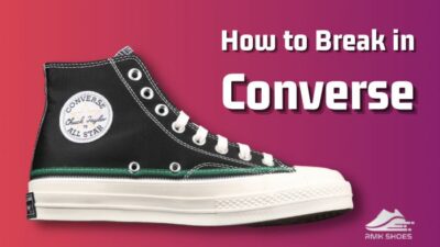 how-to-break-in-converse