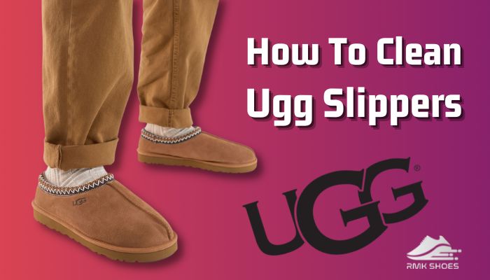how-to-clean-ugg-slippers