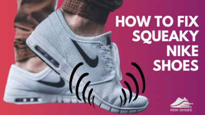 how-to-fix-squeaky-nike-shoes