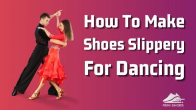 how-to-make-shoes-slippery-for-dancing