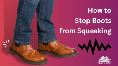 how-to-stop-boots-from-squeaking