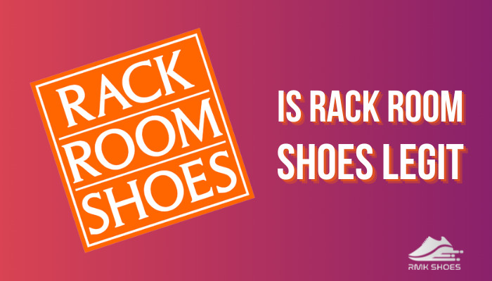 is-rack-room-shoes-legit