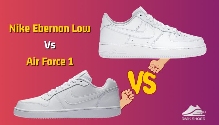 Nike Ebernon Low Vs Air Force 1[Head-To-Head Comparison]