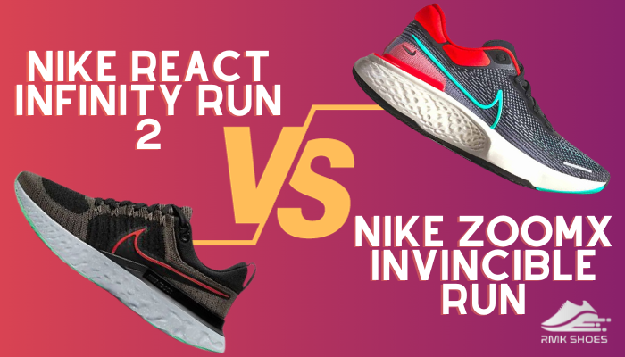 Nike React Infinity Run 2 vs Nike ZoomX Invincible Run
