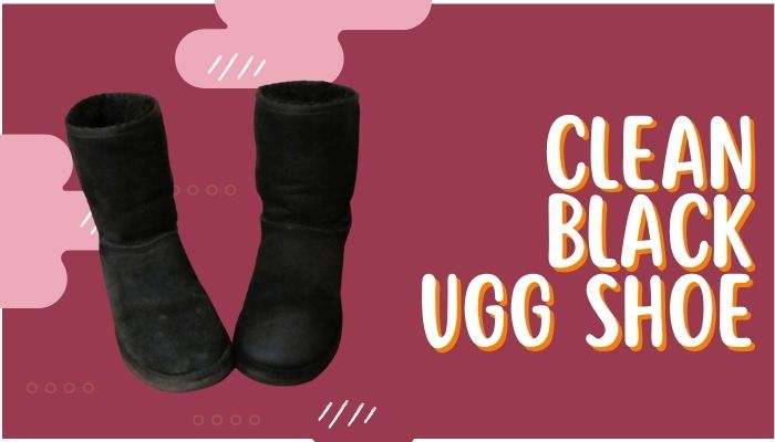 remove-dirt-mud-from-black uggs