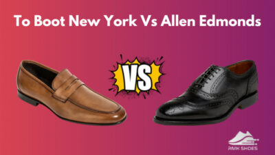 to-boot-new-york-vs-allen-edmonds
