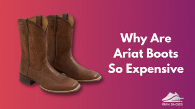 why-are-ariat-boots-so-expensive