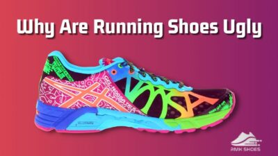 why-are-running-shoes-ugly
