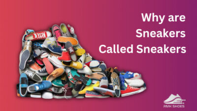 why-are-sneakers-called-sneakers